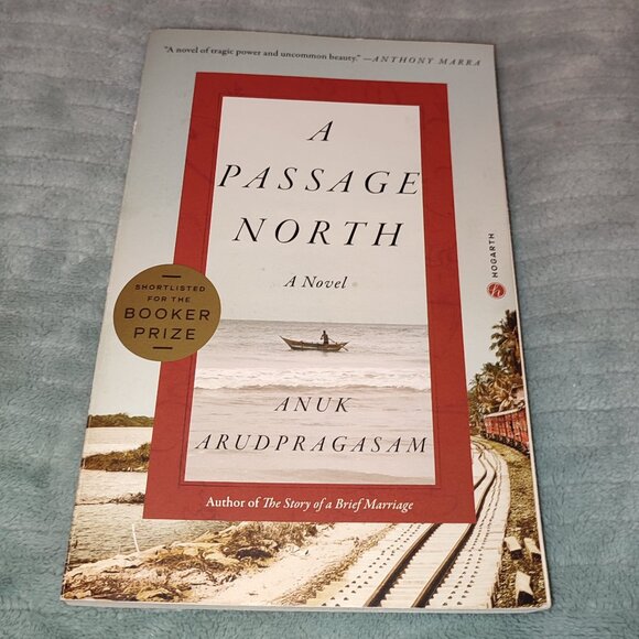 Book A Passage North Anuk Arudpragasam Booker Prize Bestseller Sri Lanka Novel - Picture 1 of 8